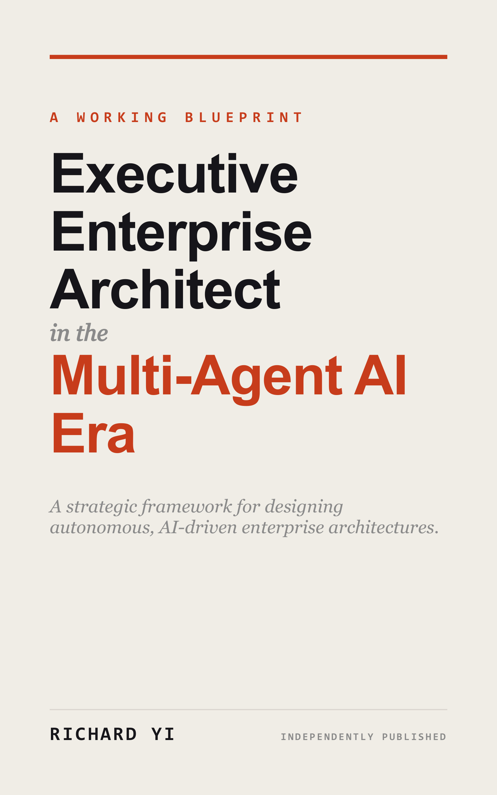 Executive Enterprise Architect in the Multi-Agent AI Era